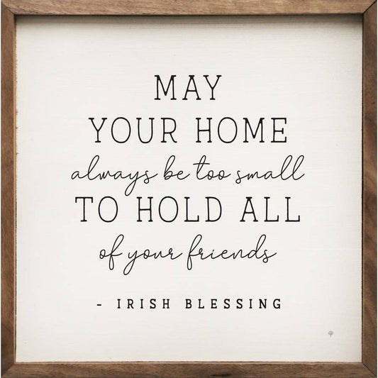 May Your Home Irish Blessing White: 4 x 4 x 1