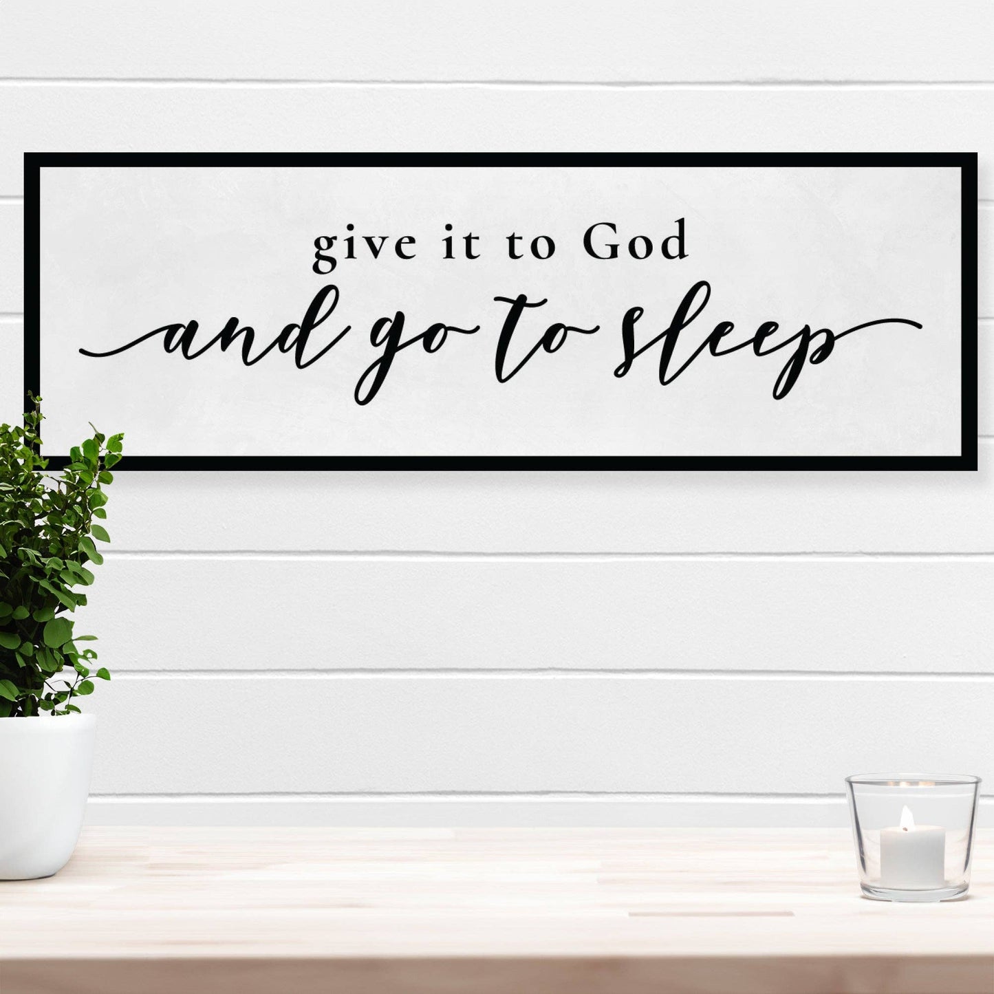 Give it to God Bedroom Wall Decor