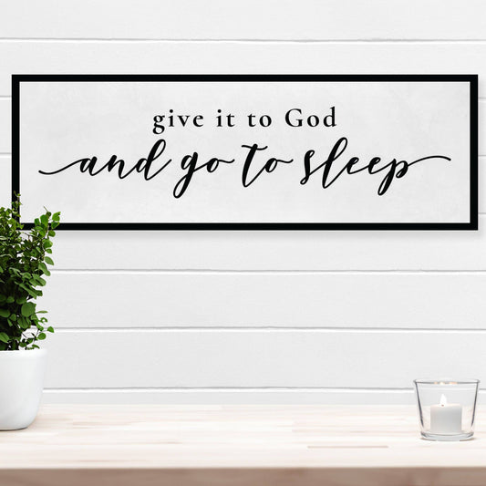 Give it to God Bedroom Wall Decor