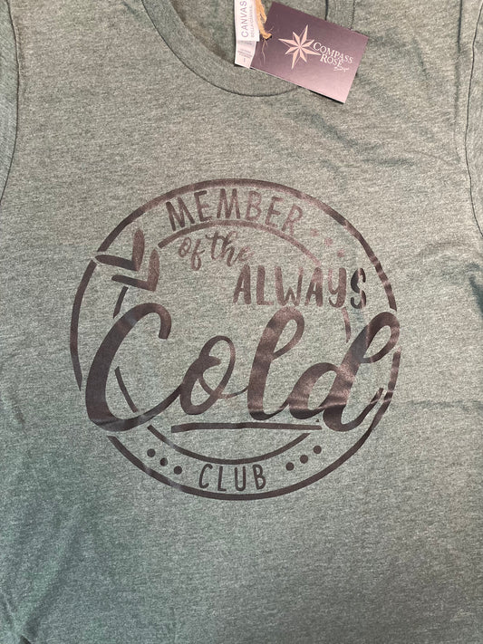 Always Cold Club Graphic Tee