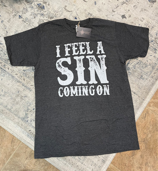 I Feel A Sin Coming On Graphic Tee