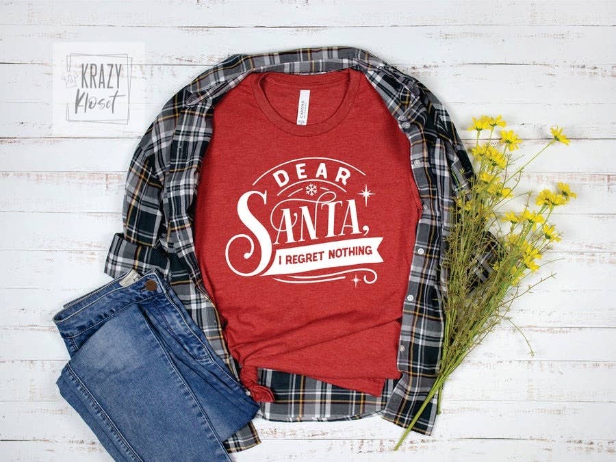 Dear Santa, I Regret Nothing