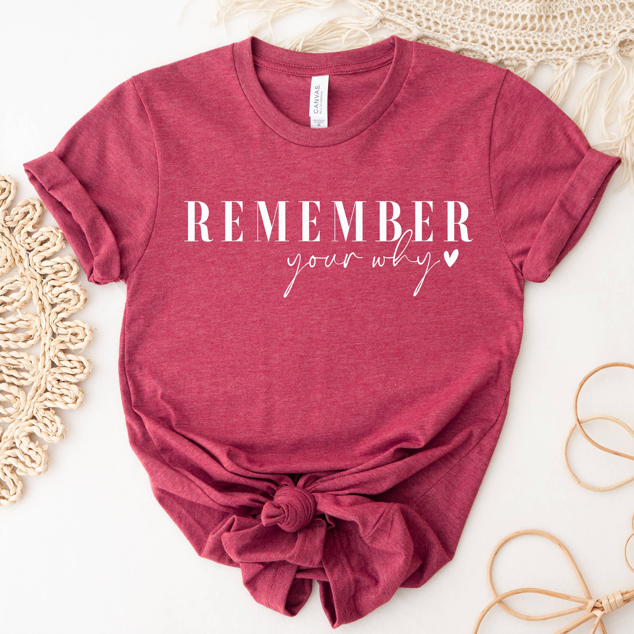 Remember Your Why Graphic Tee